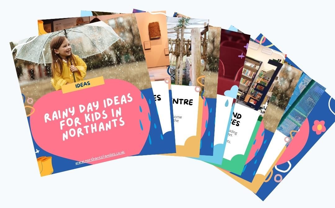 Rainy Day ideas for families in Northants PDF. Things To Do In Northamptonshire