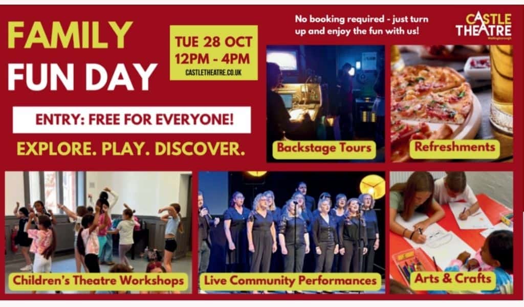 The Castle Theatre Wellingborough Fun Day. Northants Families