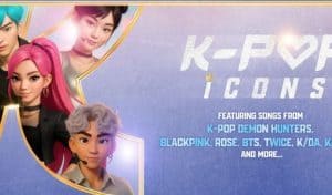 K-Pop Icons promotional graphic featuring animated avatar characters and text listing songs from K-Pop Demon Hunters, BLACKPINK, ROSÉ, BTS, TWICE and K/DA