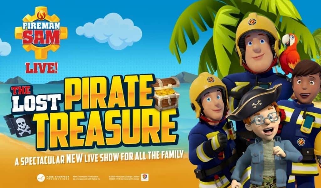 Fireman Sam Live: The Lost Pirate Treasure show poster featuring Fireman Sam, Elvis, Ellie and Norman Price dressed as a pirate on a tropical beach