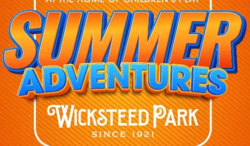 Summer Adventures at Wicksteed Park promotional graphic, home of children's play, since 1921