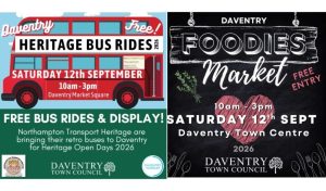 Image 1 (Foodies Market poster): Daventry Foodies Market poster advertising a free artisan food market in Daventry Town Centre on Saturday 12 September, 10am to 3pm, organised by Daventry Town Council Image 2 (Heritage Bus Rides poster): Poster for free Daventry Heritage Bus Rides on Saturday 12 September, 10am to 3pm at Daventry Market Square, featuring a vintage red double-decker bus, organised by Daventry Town Council and Northampton Transport Heritage